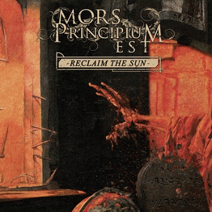Mors Principium Est : Reclaim the Sun